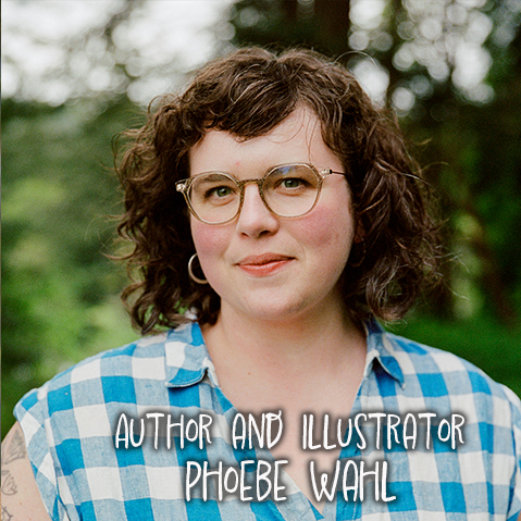 Author and Illustrator Phoebe Wahl