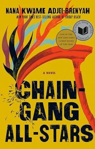 Chain-gang All Stars by Nana Kwame Adjei-Brenyah
