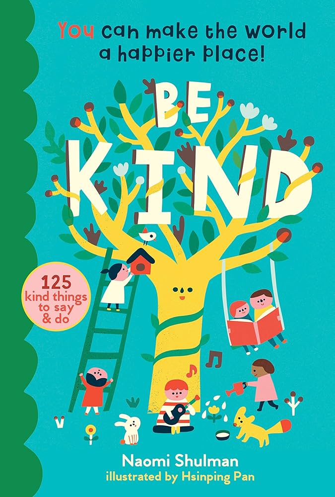 Be Kind by Naomi Shulman