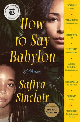 How to Say Babylon by Safiya Sinclair