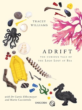 Cover image for "Adrift: the Curious Tale of the Lego Lost at Sea" by Tracey Williams