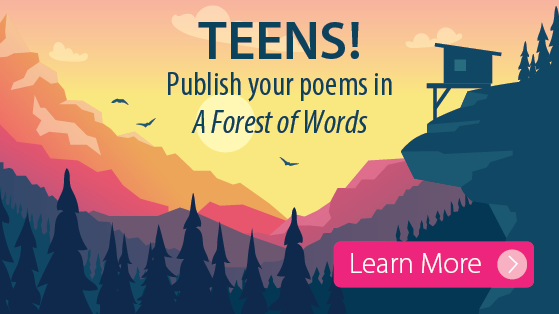 Teens, publish your poems in A Forest of Words