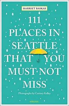 111 places in Seattle that you must not miss