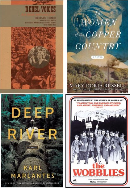 Four books: Rebel Voices, The Women of Copper Country, Deep River and The Wobblies