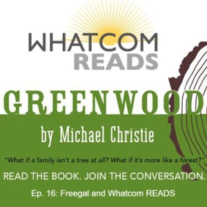 Whatcom Reads: Greenwood by Michael Christie