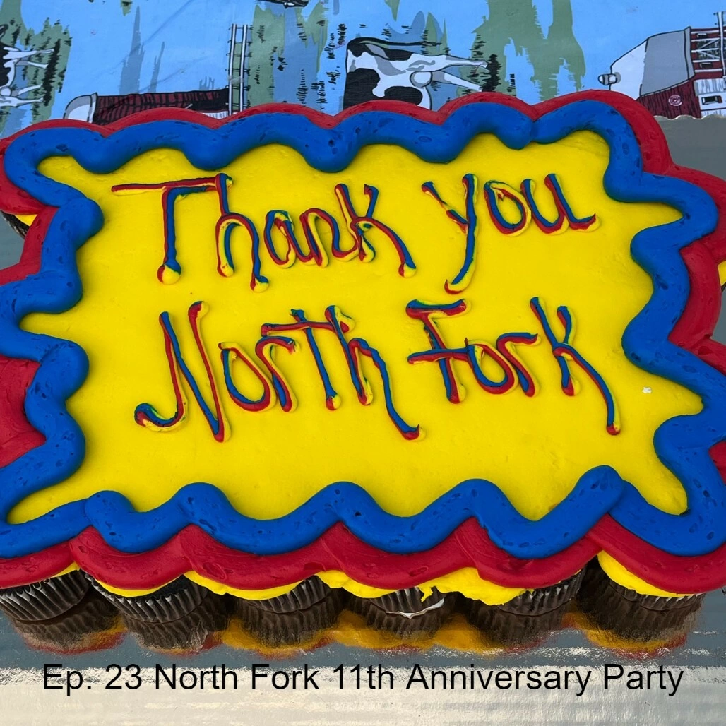 Cake with "Thank you North Fork" written in frosting