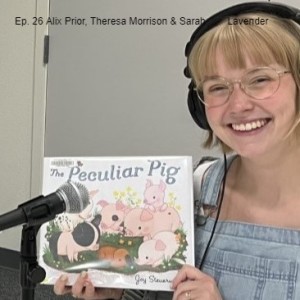 Sarah Lavendar holding book: The Peculiar Pig