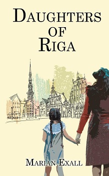 Daughters of Riga by Marian Exall