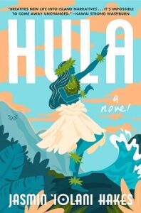 Hula by Jasmin ‘Iolani Hakes