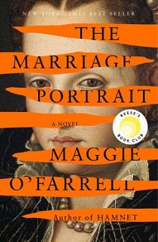 Cover image for "The Marriage Portrait" by Maggie O'Farrell