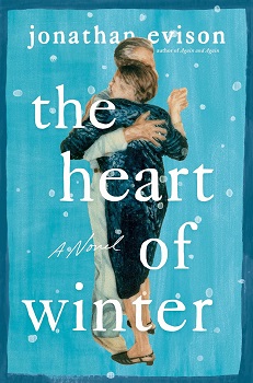 Cover image for "The Heart of Winter" by Jonathan Evison