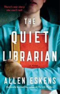 Cover image of "The Quiet Librarian" by Allen Eskens